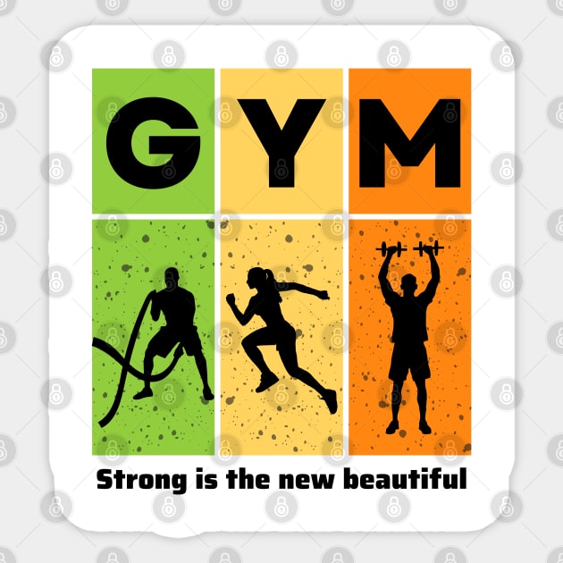 Gym: Strong is new beautiful Sticker by Thangprinting